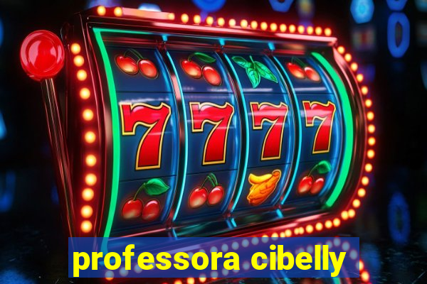 professora cibelly